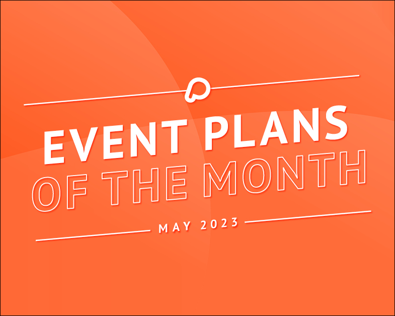 Event Plans of the Month